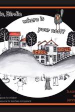 Birdie, Birdie where is your nest? af Susan D Searle