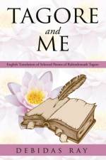 Tagore and Me af Debidas Ray
