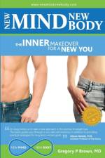 New Mind, New Body af Gregory P Brown