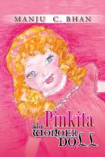Pinkita the Wonder Doll af Manju C Bhan