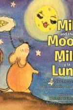 Milo and the Moon. Milo y la Luna