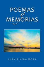 Poemas y memorias af Juan Rivera Mora
