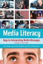 Media Literacy af Art Silverblatt
