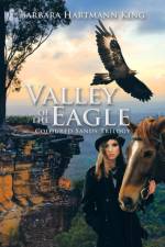 Valley of the Eagle af Barbara Hartmann King