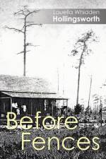 Before Fences af Louella Whidden Hollingsworth