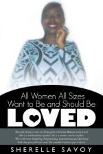 All Women All Sizes Want to Be and Should Be Loved