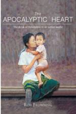 Apocalyptic Heart af Ron Browning