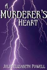 Murderer's Heart af Julie Elizabeth Powell