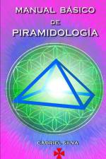 Manual Basico De Piramidologia af Gabriel Silva