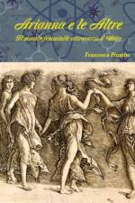 Arianna e Le Altre af Francesca Piombo