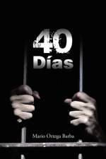 40 Dias af Mario Ortega Barba