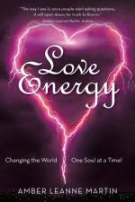Love Energy af Amber Leanne Martin