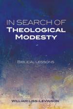 In Search of Theological Modesty af William Liss-Levinson