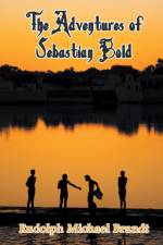 Adventures of Sebastian Bold af Rudolph Michael Brandt