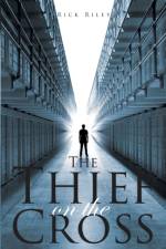 Thief On The Cross af Rick L Riley
