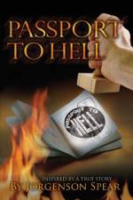 Passport to Hell af J C Spear