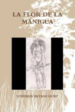 Flor De La Manigua af Stephen Betancourt