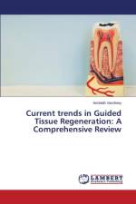 Current trends in Guided Tissue Regeneration af Varshney Amitabh