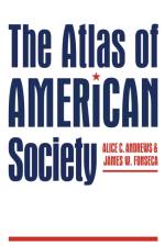 The Atlas of American Society af Alice C. Andrews