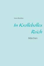 In Krollebolles Reich af Irene Beddies