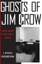 Ghosts of Jim Crow af F. Michael Higginbotham