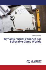 Dynamic Visual Variance For Believable Game Worlds af Crumpler Clinton