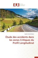 Etude Des Accidents Dans Les Zones Critiques Du Profil Longitudinal af Gnonlonfoun-A