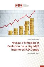 Niveau, Formation Et Evolution de la Liquidite Interne En R.D.Congo af Kisuba-J