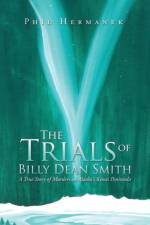 Trials of Billy Dean Smith af Phil Hermanek