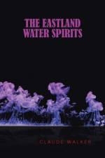 Eastland Water Spirits af Claude Walker