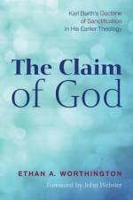 The Claim of God af Ethan a Worthington