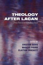 Theology after Lacan af C Pound Davis