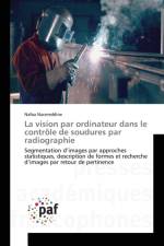 La Vision Par Ordinateur Dans Le Controle de Soudures Par Radiographie af Nacereddine-N