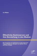 OEffentliche Kontroversen und ihre Darstellung in den Medien af Ina Weber