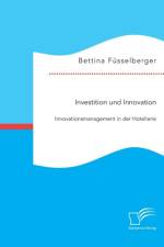 Investition und Innovation af Bettina Fusselberger