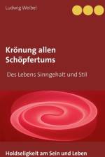 Kroenung allen Schoepfertums af Ludwig Weibel