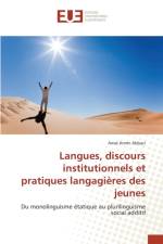 Langues, Discours Institutionnels Et Pratiques Langagieres Des Jeunes af Abbaci-A