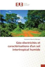 Geo-Electricites Et Caracterisations d'Un Sol Intertropical Humide af Ndongue-C