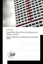 Ductilite Dans Les Structures En Beton Arme af Kassoul-A