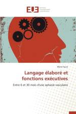 Langage Elabore Et Fonctions Executives af Faure-M