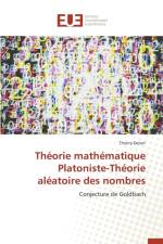Theorie Mathematique Platoniste-Theorie Aleatoire Des Nombres af Delort-T