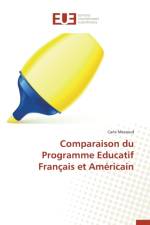 Comparaison Du Programme Educatif Francais Et Americain af Massoud-C