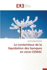 Le Contentieux de la Liquidation Des Banques En Zone Cemac af Kamdem-S