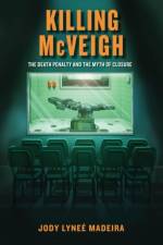 Killing McVeigh af Jody Lynee Madeira