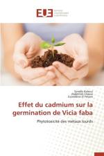 Effet Du Cadmium Sur La Germination de Vicia Faba af Collectif