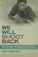 We Will Shoot Back af Akinyele Omowale Umoja