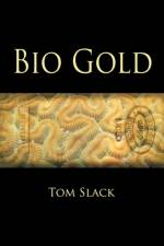 Bio Gold af Tom Slack