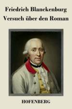 Versuch uber den Roman af Friedrich Blanckenburg