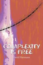 Complexity Is Free af David Hartmann