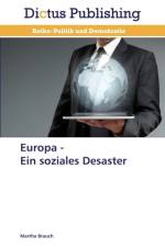 Europa - Ein soziales Desaster af Brauch Martha